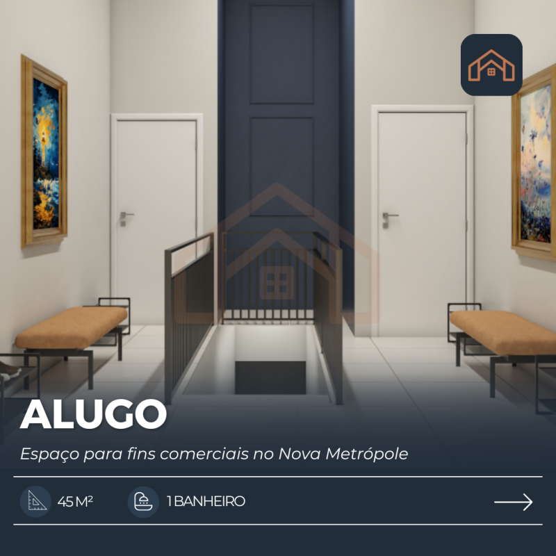 ALUGO ESPAÇO PARA FINS COMERCIAIS NO BAIRRO NOVA METRÓPOLE